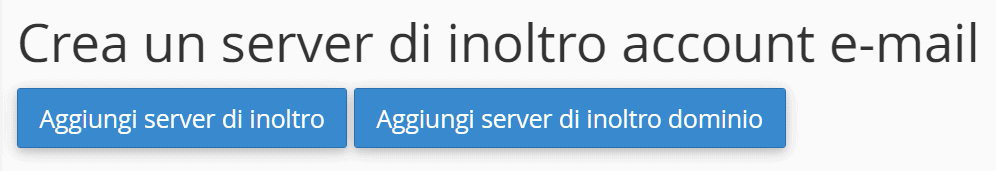 Aggiungi Server Di Inoltro Email