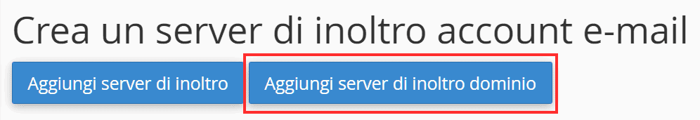 Seleziona Aggiungi Server Di Inoltro Dominio