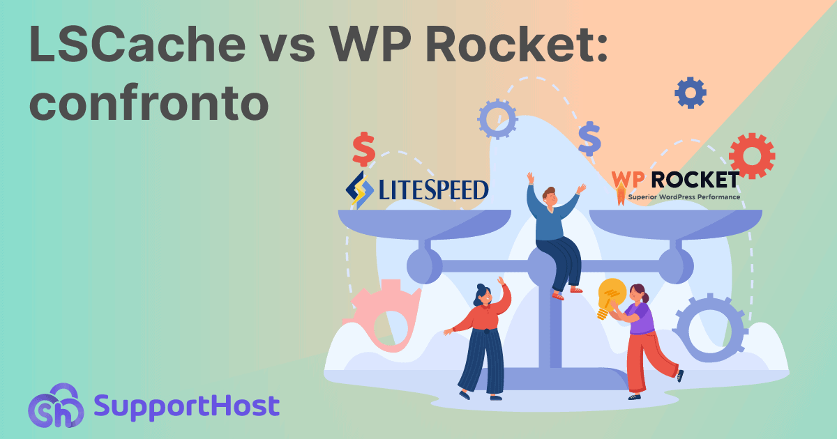 LSCache vs WP Rocket: confronto caratteristiche e prezzi