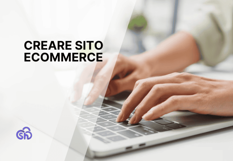 Creare sito ecommerce: guida completa