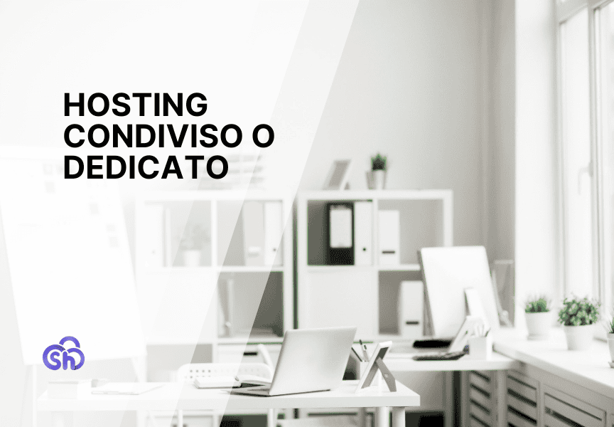 Hosting Condiviso O Dedicato