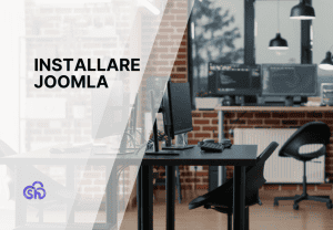 Installare Joomla: guida completa