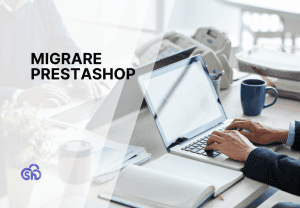 Come migrare PrestaShop: guida passo passo
