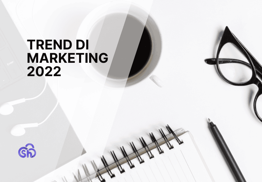 Trend Di Marketing 2022