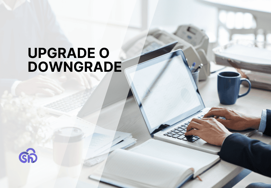 Upgrade O Downgrade