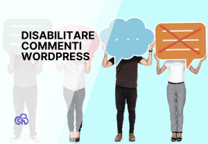 Come disabilitare i commenti su WordPress