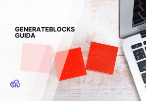 Builder GenerateBlocks: guida completa