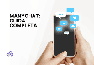 Manychat, la guida completa