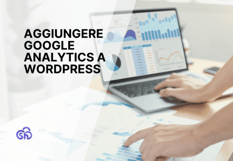 Google Analytics WordPress: installazione e configurazione