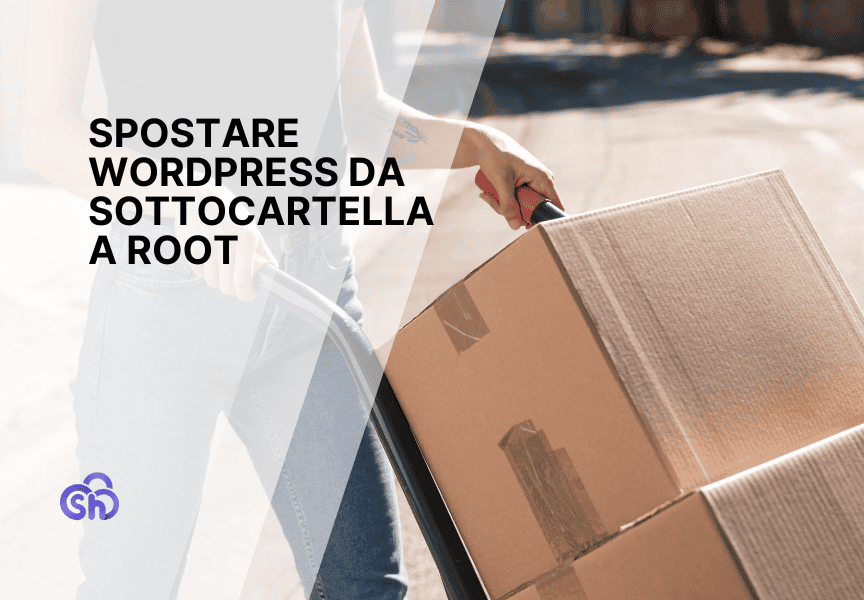 Spostare Sito Wordpress Da Sottocartella A Root