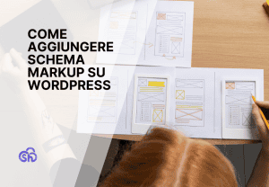 Come aggiungere Schema markup su WordPress