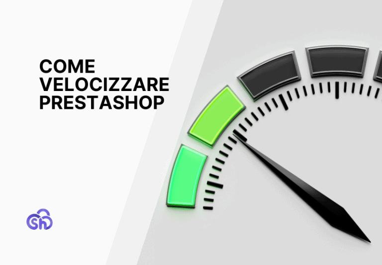 Come velocizzare PrestaShop (Guida completa)