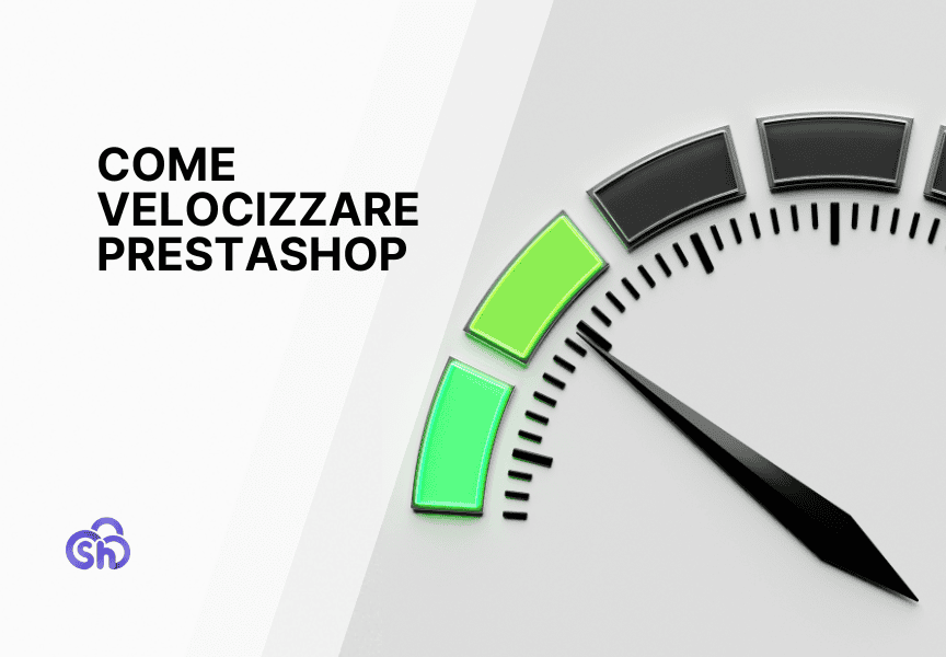 Come Velocizzare Prestashop Guida