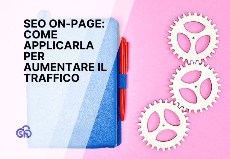 SEO on-page: come applicarla per aumentare il traffico