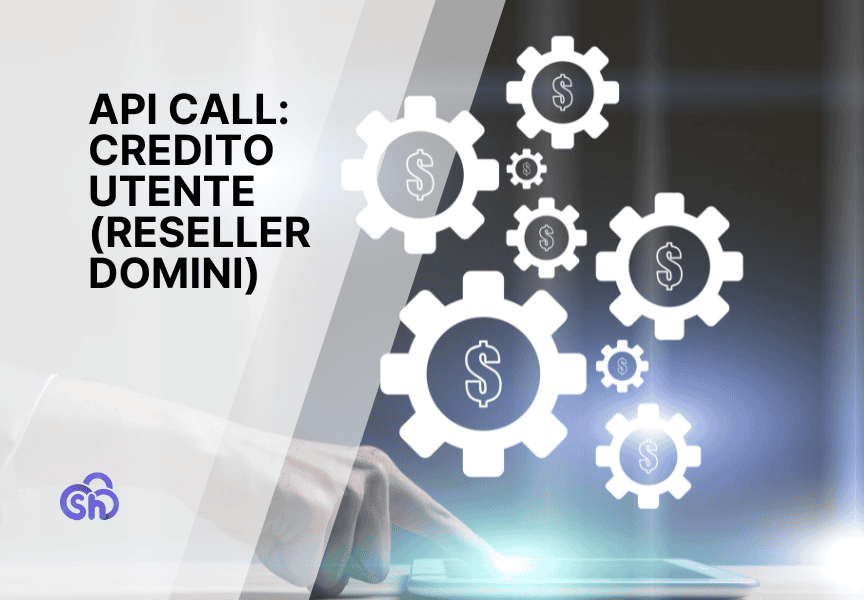 Api Call Credito Utente Reseller Domini