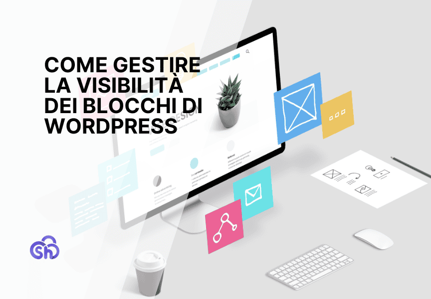 Visibilita Blocchi Wordpress Guida