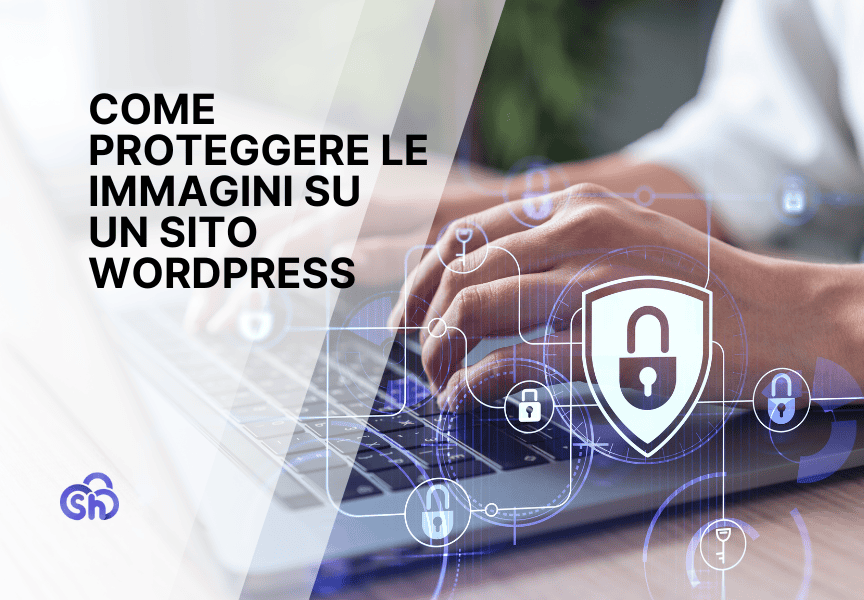 Come Proteggere Le Immagini Su Un Sito Wordpress Guida