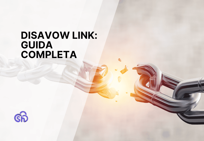 Disavow Link Guida Completa