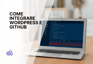 Come Integrare Wordpress E Github Guida
