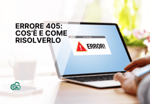 Errore 405 Guida Soluzioni