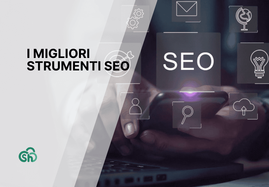 Migliori strumenti SEO: guida completa ai 12 tool più utili