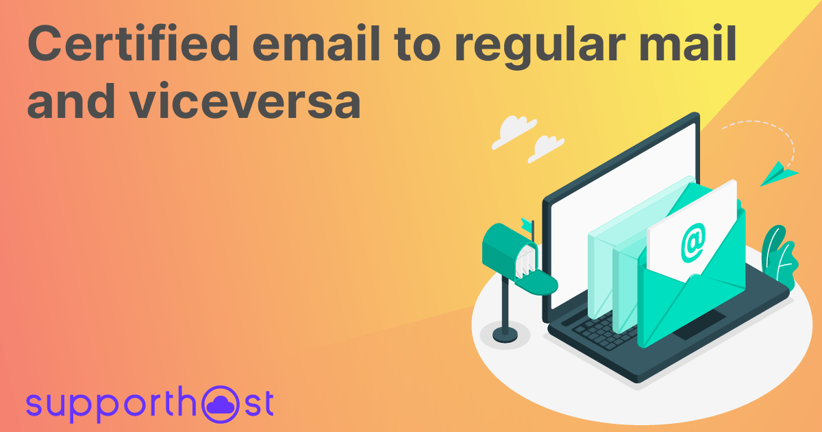Certified email to regular mail and viceversa