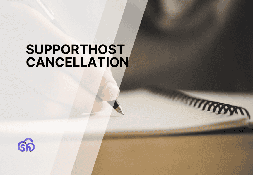 Supporthost Cancellation