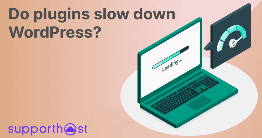 Plugins Slow Down WordPress