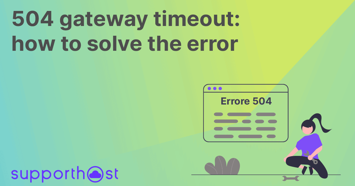 504 gateway timeout: how to solve the error