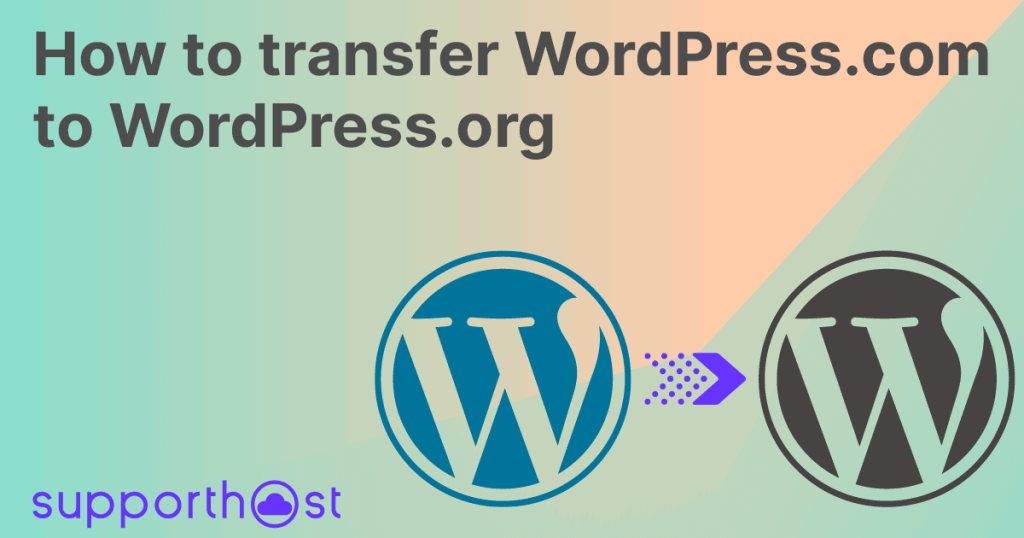 Transfer WordPress.com To WordPress.org