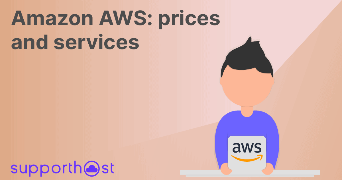 Amazon AWS: prices and services