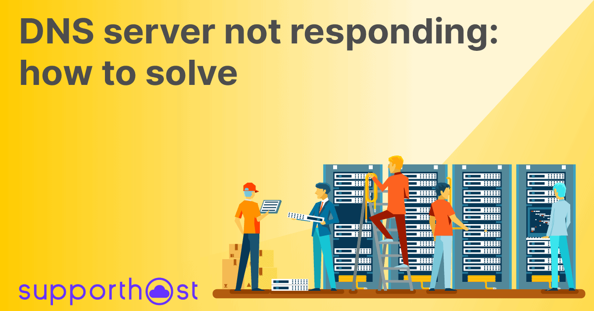 DNS server not responding: how to solve