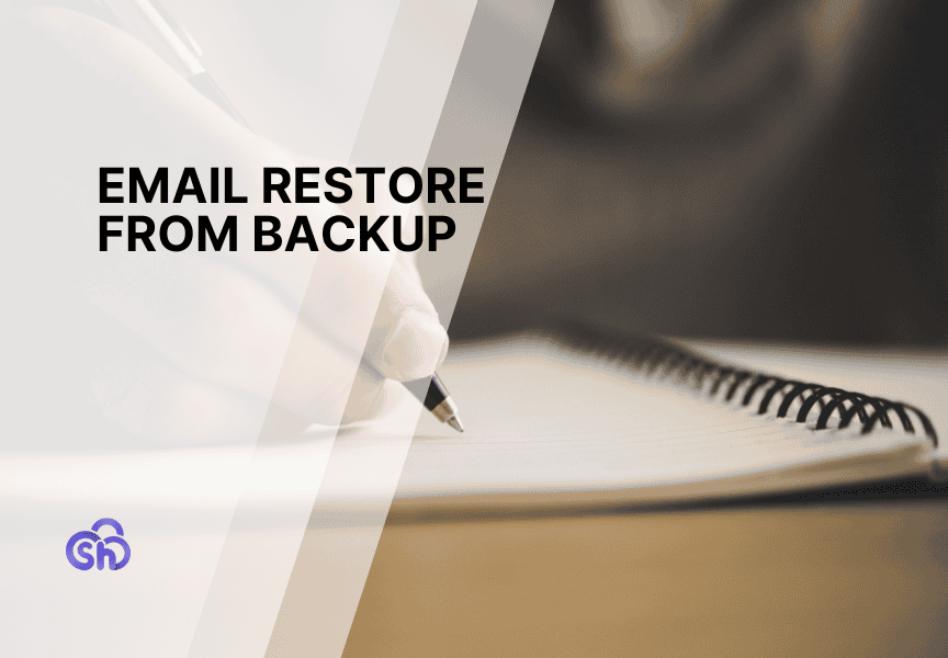 Email Restore From Backup
