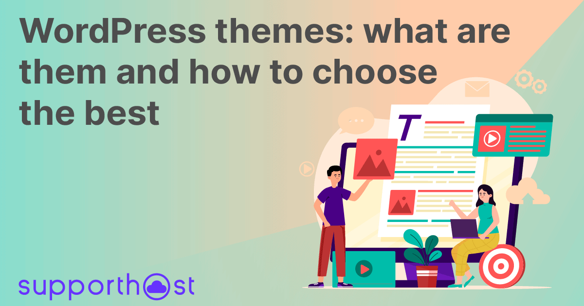 WordPress themes: what are them and how to choose the best