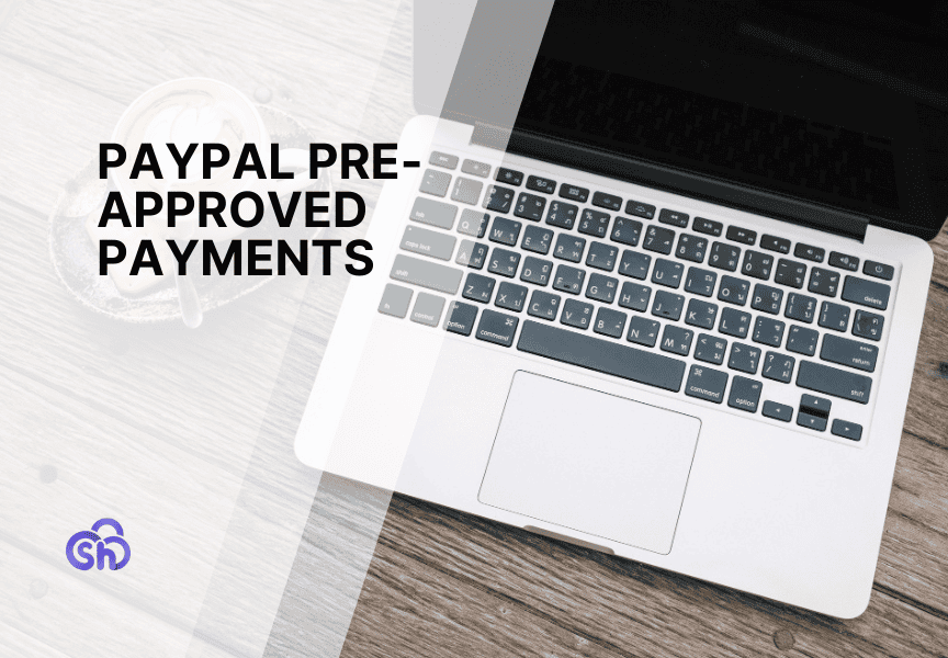 Paypal Pre Approved Payments