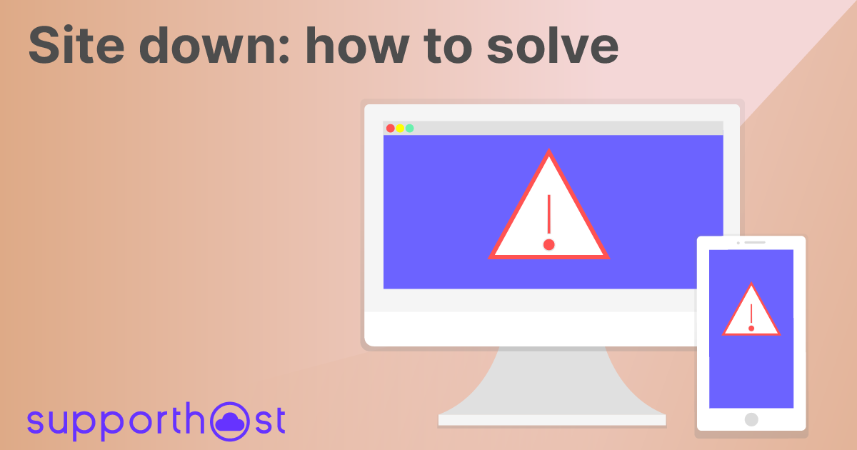 Site down: how to solve