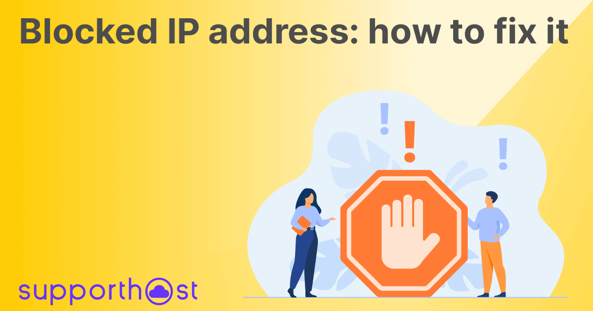 Blocked IP address: how to fix it