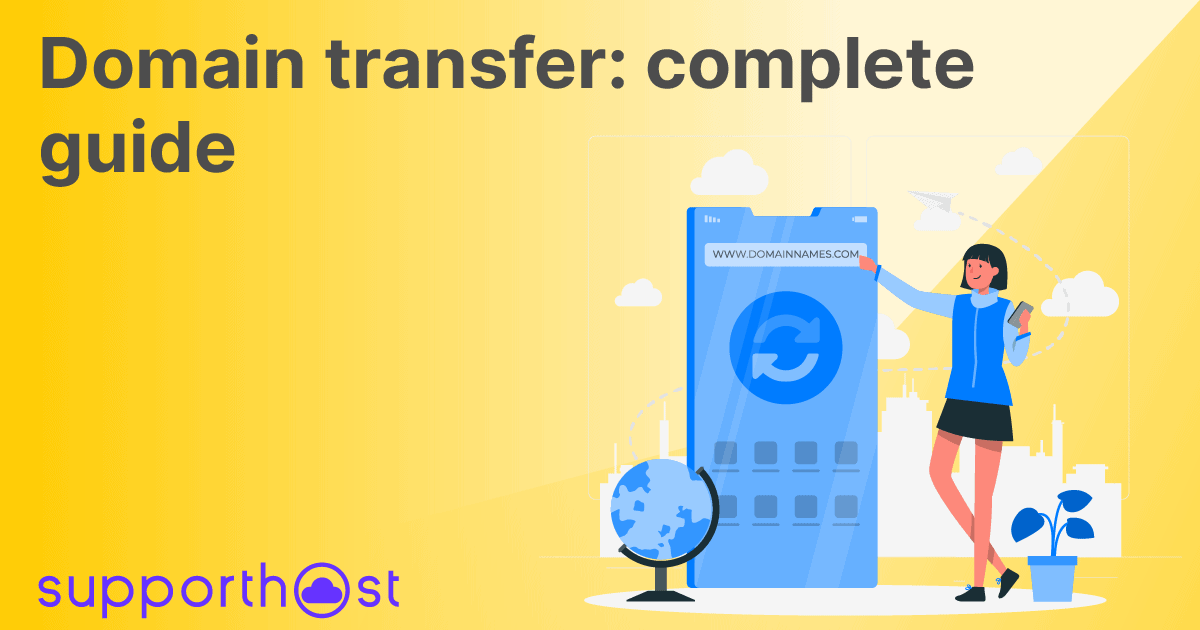 Domain transfer: complete guide