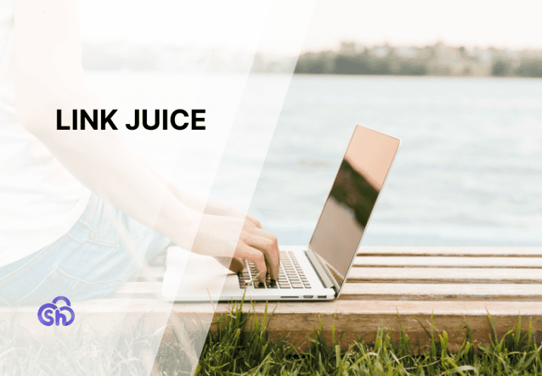 Link juice: what is it and its SEO importance