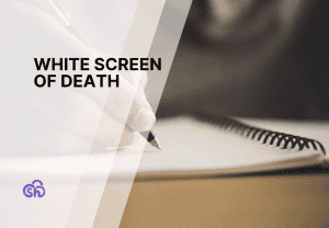 WordPress white screen of death