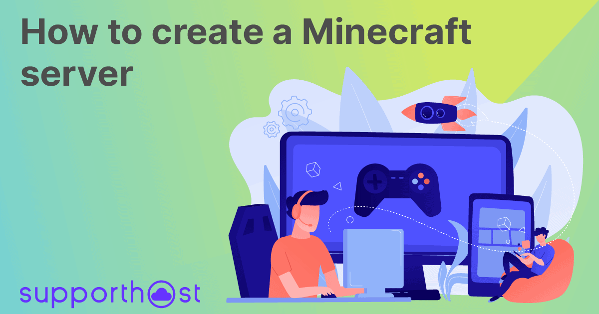 How to create a Minecraft server