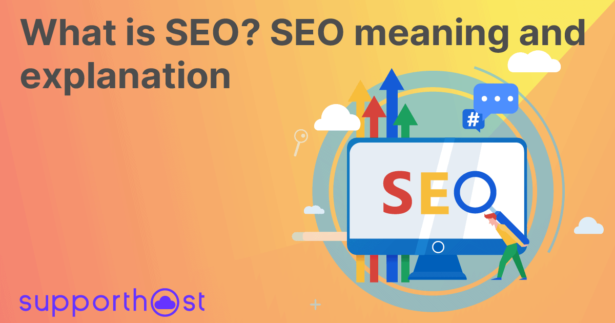 What is SEO? SEO meaning and eplaination
