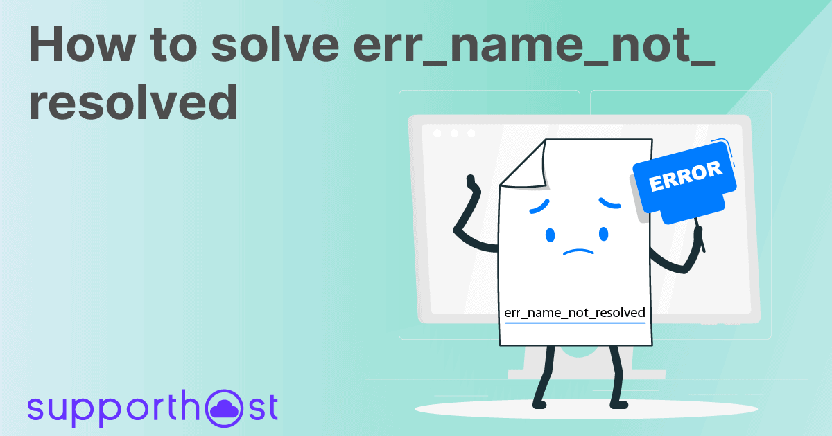 How to solve err_name_not_resolved