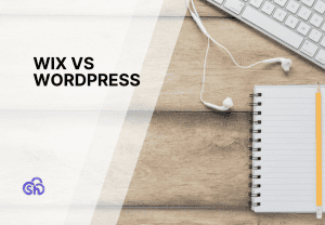 Wix vs WordPress: which to choose?
