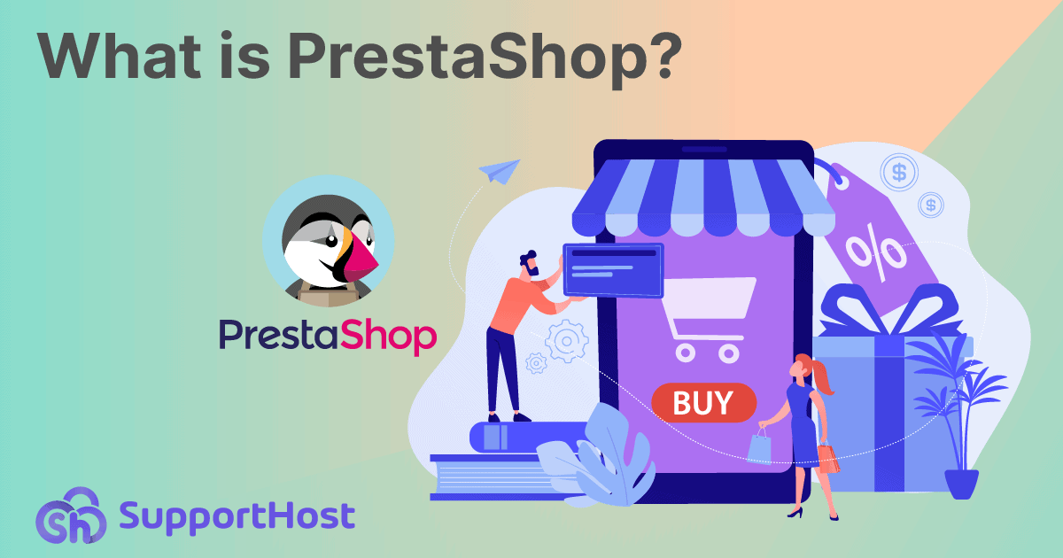 What Is Prestashop