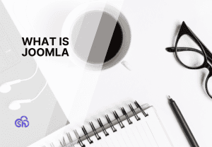 What is Joomla?