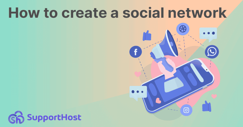 How To Create A Social Network