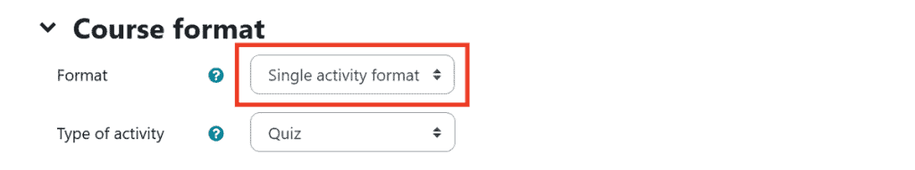 Moodle Course Format Single Activity Format