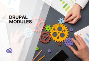 The best Drupal modules for yor website