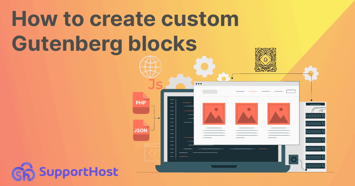 How to create custom Gutenberg blocks